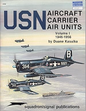 USN Airvraft Carrier Air Units Volume I 1946-1956