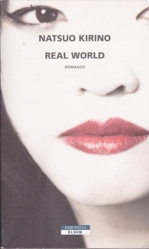 Imagen del vendedor de Real World: romanzo. Prima edizione a la venta por Libreria Studio Bosazzi