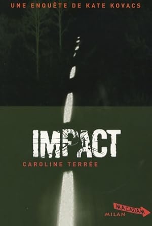 Imagen del vendedor de CSU Tome VI : Impact - Caroline Terr?e a la venta por Book Hmisphres