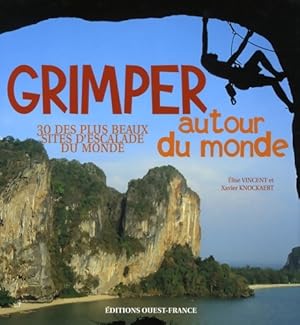 Grimper autour du monde - Xavier Knockaert