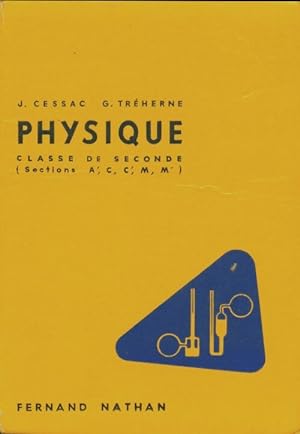 Physique Seconde A', C, C', M, M' - J Cessac
