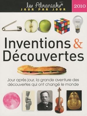 Image du vendeur pour Inventions et d?couvertes 2010 - Jean-Charles Goldstuck mis en vente par Book Hmisphres