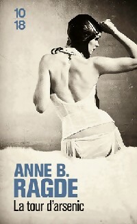 Image du vendeur pour La tour d'arsenic - Anne B. Ragde mis en vente par Book Hmisphres