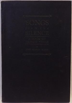 Songs from the Silence: A Book of Prison Verse