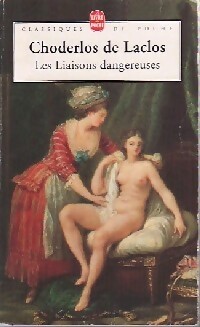 Les liaisons dangereuses de Choderlos de Laclos - Henri Blanc