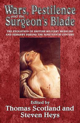 Bild des Verkufers fr Wars, Pestilence and the Surgeon\ s Blade zum Verkauf von moluna
