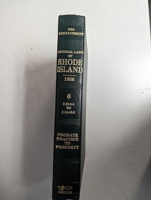 Imagen del vendedor de General Laws of Rhode Island 1956, Vol. 6: Reenactment of 1984 a la venta por Stillwater Books
