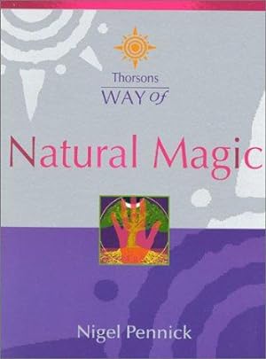 Immagine del venditore per Thorsons Way of - Natural Magic venduto da WeBuyBooks