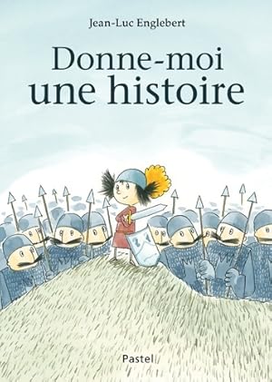 Bild des Verkufers fr donne-moi une histoire - Jean-Luc Englebert zum Verkauf von Book Hmisphres