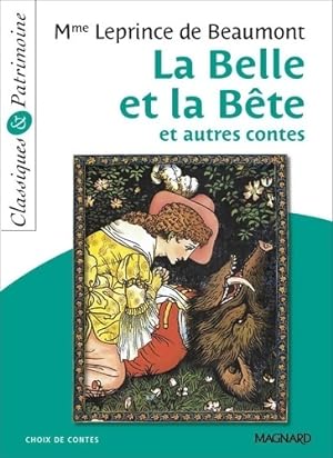 Bild des Verkufers fr La Belle et la b?te et autres contes - Classiques et Patrimoine - Jeanne Leprince De Beaumont zum Verkauf von Book Hmisphres
