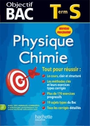 Objectif Bac - Physique-Chimie Terminale S - Collectif