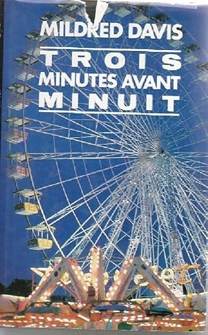 Imagen del vendedor de Trois minutes avant minuit - Mildred Davis a la venta por Book Hmisphres