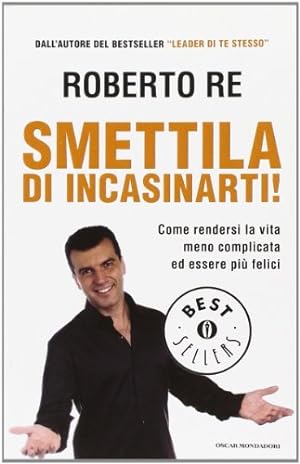 Image du vendeur pour Smettila di incasinarti! mis en vente par WeBuyBooks