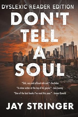 Bild des Verkufers fr Don't Tell A Soul: Dyslexic Reader Edition zum Verkauf von Redux Books