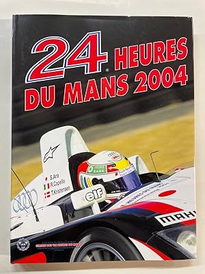 Immagine del venditore per Les 24 Heures du Mans 2004 venduto da Librairie de l'Avenue - Henri  Veyrier