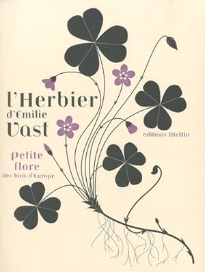 Bild des Verkufers fr L'herbier des plantes des bois - Emilie Vast zum Verkauf von Book Hmisphres