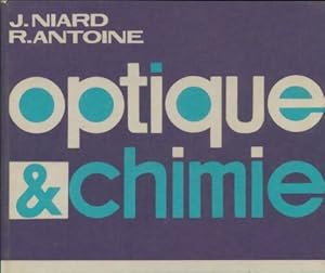 Optique & chimie Premi?re F1, F3 - J. Niard