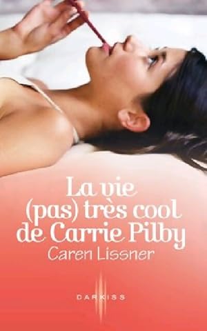 Imagen del vendedor de La vie (pas) tr?s cool de Carrie Pilby - Caren Lissner a la venta por Book Hmisphres