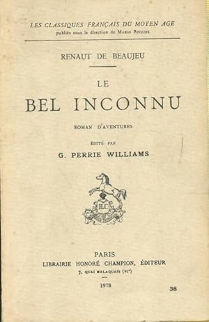 Seller image for Le bel inconnu - Renaut De Beaujeu for sale by Book Hmisphres