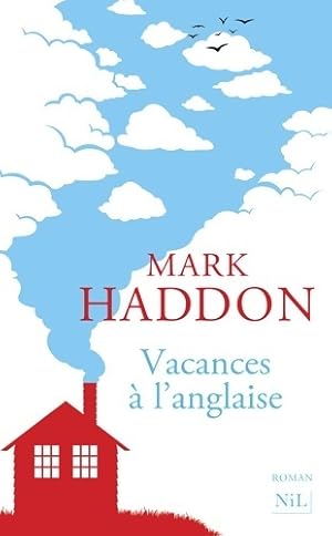 Bild des Verkufers fr Vacances ? l'anglaise - Mark Haddon zum Verkauf von Book Hmisphres