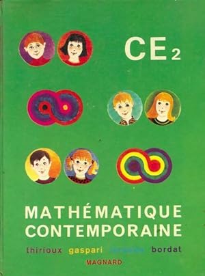 Math matique contemporaine CE2 - Andr  Thirioux