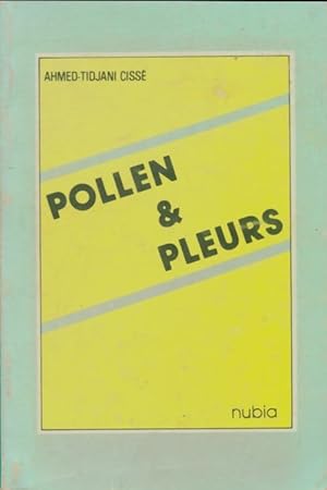 Bild des Verkufers fr Pollen & fleurs - Ahmed-Tidjani Ciss? zum Verkauf von Book Hmisphres