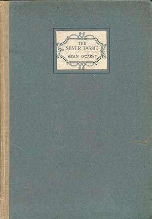 Seller image for The Silver Tassie: A Tragi-Comedy in Four Acts for sale by CHARLES BOSSOM