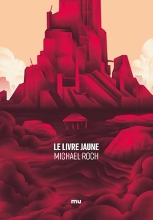 Seller image for Le livre jaune - Michael Roch for sale by ChouetteCoop
