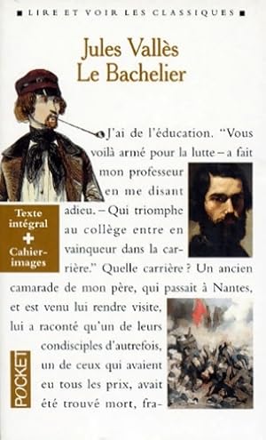 Image du vendeur pour Le bachelier - Jules Vall?s mis en vente par Book Hmisphres