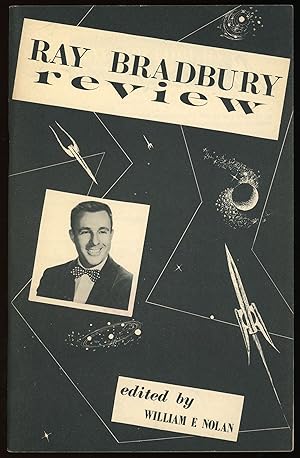 WILLIAM F. NOLAN'S RAY BRADBURY REVIEW