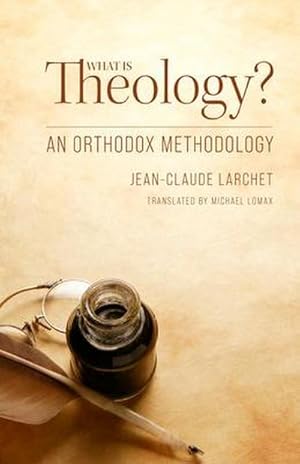 Bild des Verkufers fr What Is Theology : An Orthodox Methodology zum Verkauf von AHA-BUCH GmbH