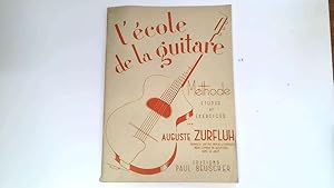 Image du vendeur pour L'Ecole de La Guitare.Methode Etudes et Exercices. mis en vente par Goldstone Rare Books