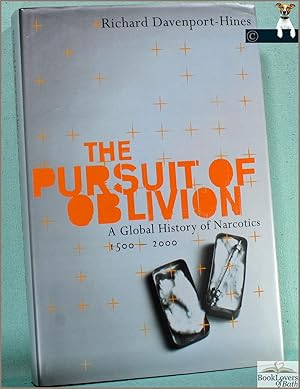 Bild des Verkufers fr The Pursuit of Oblivion: A Global History of Narcotics 1500-2000 zum Verkauf von BookLovers of Bath