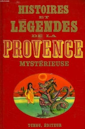 Seller image for Histoires et lgendes de la provence mystrieuse for sale by Ammareal