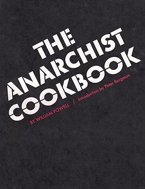 Image du vendeur pour The Anarchist Cookbook mis en vente par Ken Sanders Rare Books, ABAA