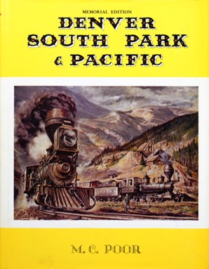 Seller image for Denver South Park & Pacific (Memorial Edition) for sale by Martin Bott Bookdealers Ltd