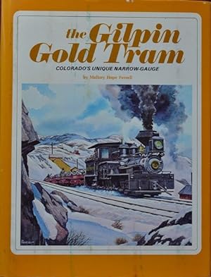 The Gilpin Gold Tram: Colorado's Unique Narrow-Gauge