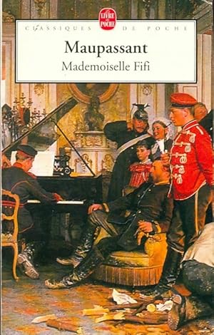 Image du vendeur pour Mademoiselle Fifi - Guy De Maupassant mis en vente par Book Hmisphres