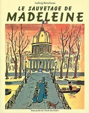 Seller image for Le sauvetage de madeleine - Ludwig Bemelmans for sale by Book Hmisphres