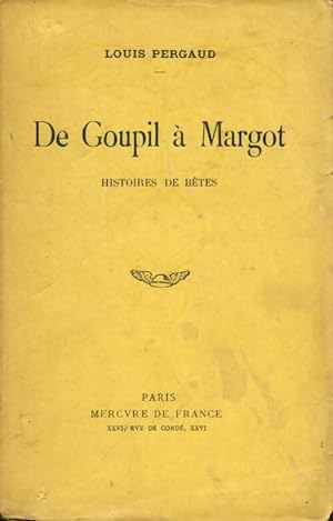 Image du vendeur pour De Goupil ? Margot - Louis Pergaud mis en vente par Book Hmisphres
