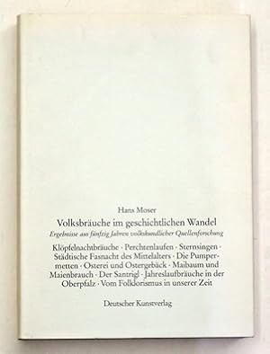 Immagine del venditore per Volksbruche im geschichtlichen Wandel. Ergebnisse aus fnfzig Jahren Quellenforschung. venduto da antiquariat peter petrej - Bibliopolium AG