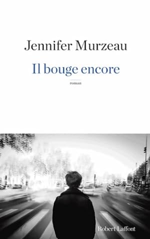 Immagine del venditore per Il bouge encore - Jennifer Murzeau venduto da Book Hmisphres