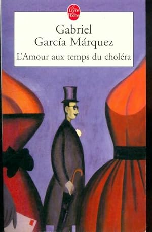 Image du vendeur pour L'amour au temps du chol?ra - Gabriel Garc?a M?rquez mis en vente par Book Hmisphres