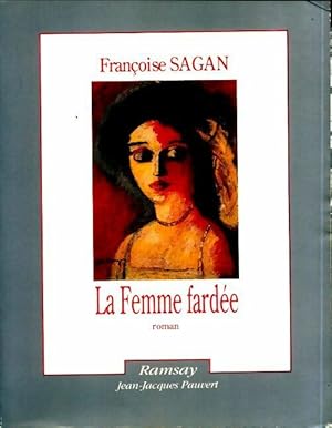 Seller image for La femme fard?e - Fran?oise Sagan for sale by Book Hmisphres