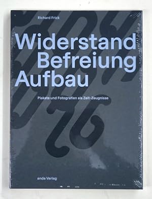 «Widerstand, Befreiung, Aufbau».