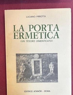 Image du vendeur pour La porta ermetica (un tesoro dimenticato) mis en vente par LIBRERIA XODO