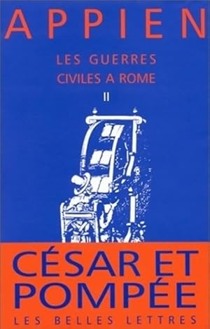 Bild des Verkufers fr Les Guerres civiles ? Rome livre II - Appien zum Verkauf von Book Hmisphres