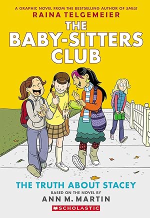 Bild des Verk�ufers f�r The Truth About Stacey: A Graphic Novel (The Baby-Sitters Club #2) (The Baby-Sitters Club Graphix) zum Verkauf von Dream Books Co.