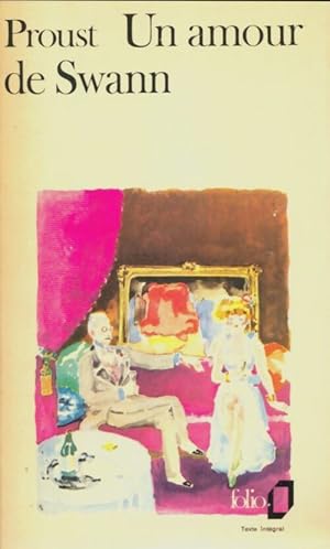 Image du vendeur pour Un amour de Swann - Marcel Proust mis en vente par Book Hmisphres