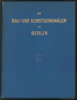 Seller image for Die Bau- und Kunstdenkmler von Berlin. for sale by Michael Meyer-Pomplun